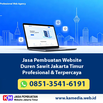 Jasa Pembuatan Website Duren Sawit Jakarta Timur Profesional & Terpercaya