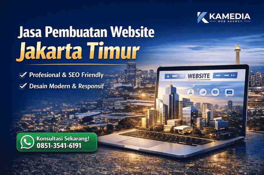 Jasa Pembuatan Website Jakarta Timur Profesional & Terpercaya
