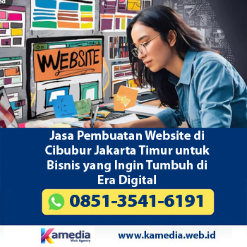 Jasa Pembuatan Website di Cibubur Jakarta Timur untuk Bisnis yang Ingin Tumbuh di Era Digital