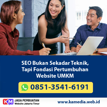 SEO Bukan Sekadar Teknik, Tapi Fondasi Pertumbuhan Website UMKM