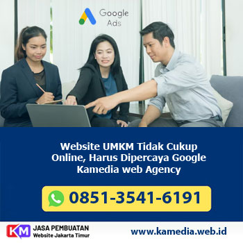 Website UMKM Tidak Cukup Online, Harus Dipercaya Google