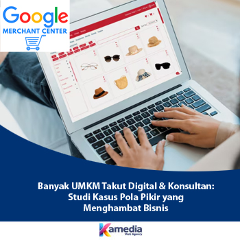 Banyak UMKM Takut Digital & Konsultan: Studi Kasus Pola Pikir yang Menghambat Bisnis