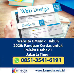 Website UMKM di Tahun 2026: Panduan Cerdas untuk Pelaku Usaha di Jakarta Timur