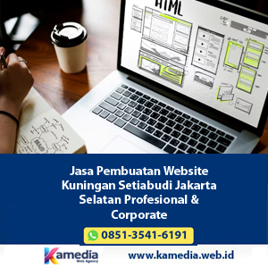 Jasa Pembuatan Website Kuningan Setiabudi Jakarta Selatan Profesional & Corporate