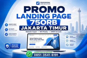 Promo landing page website 750 ribu Jakarta Timur untuk UMKM dengan desain modern SEO ready dan kontak WhatsApp.